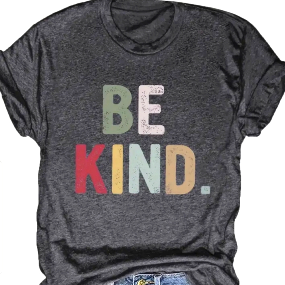BE KIND  all the time